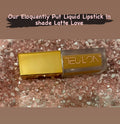 Eloquently Put Liquid Lipstick